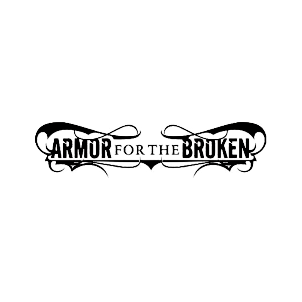 ARMOR FOR THE BROKEN