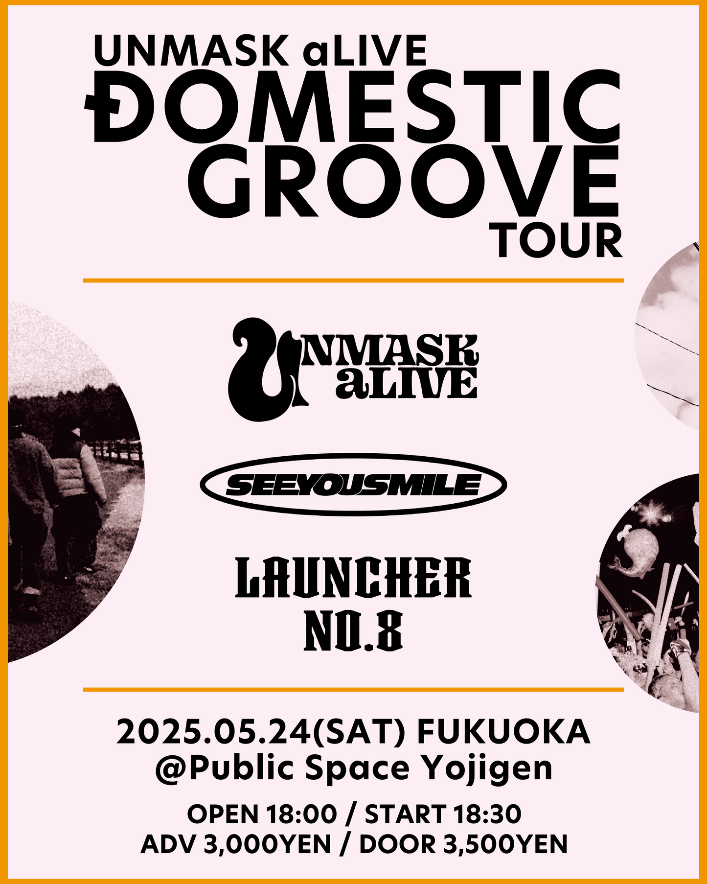 05.24(Sat) DOMESTIC GROOVE TOUR @Fukuoka public space Shijigen Ticket