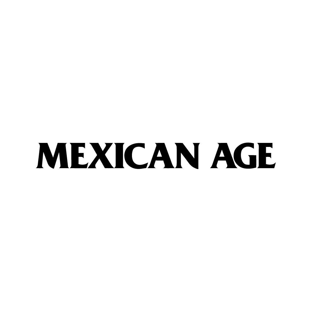 MEXICAN AGE