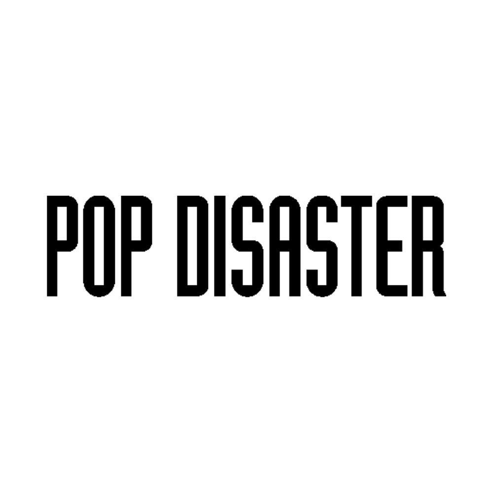POP DISASTER