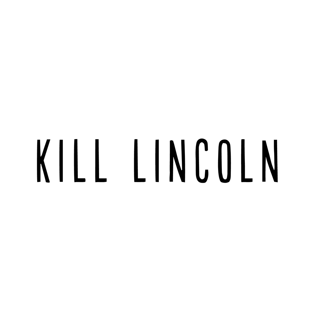 Kill Lincoln