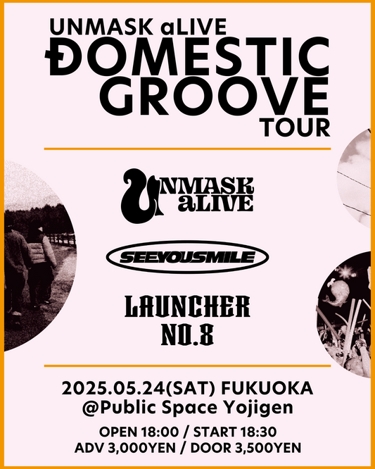 05.24(土) DOMESTIC GROOVE TOUR @福岡 public space 四次元 チケット
