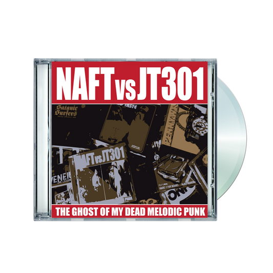 NAFT vs JT301 / THE GHOST OF MY DEAD MELODIC PUNK (CD)