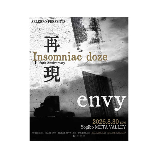”Insomniac doze” 20th Anniversary -再現- 最速先行チケット